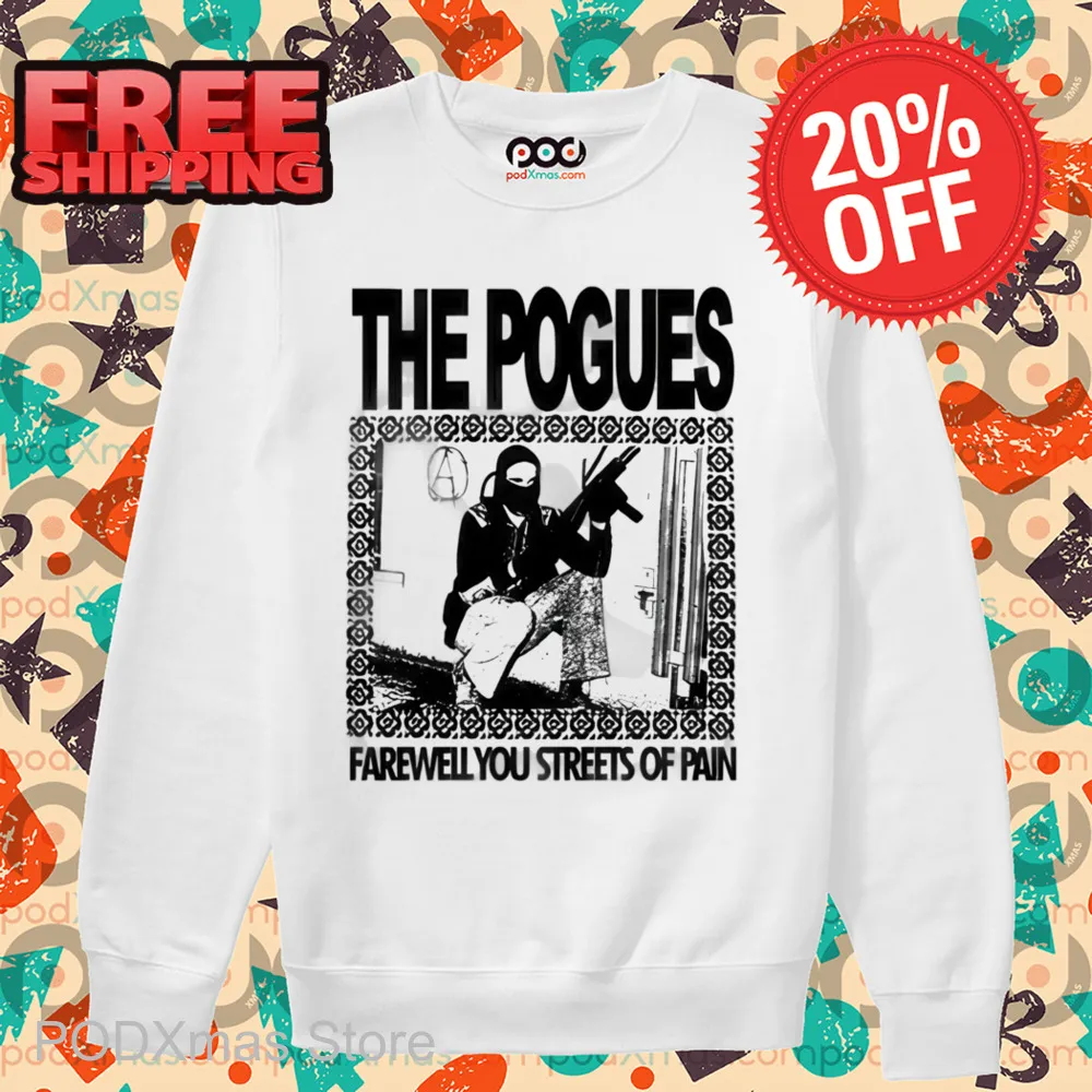 he Pogues Farewell You Streets Of Pain Shirt