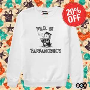 Yappanomics Ph.D. In Cute Bear Shirt