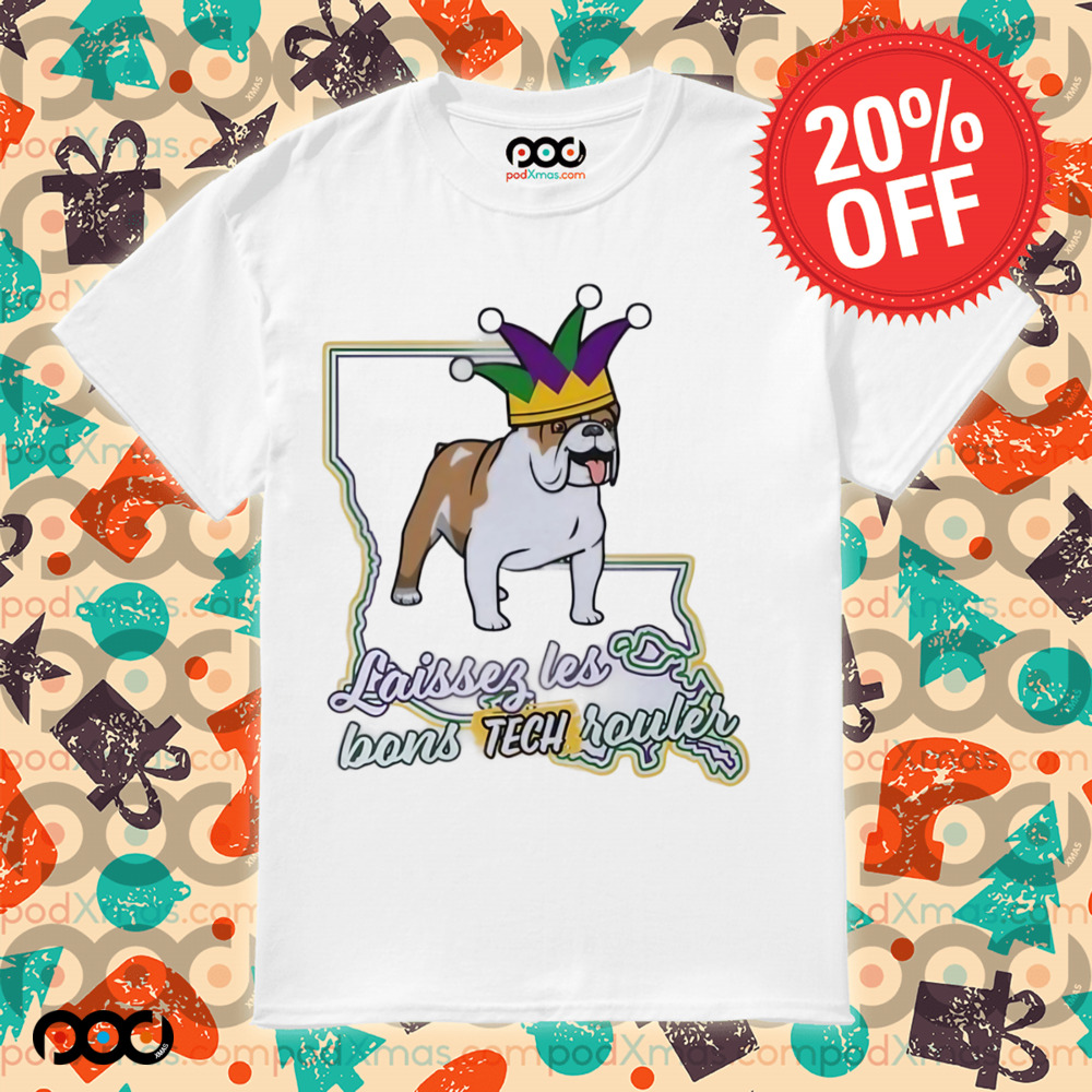 Dog Mardi Gras Laissez Les Bons Tech Rouler shirt