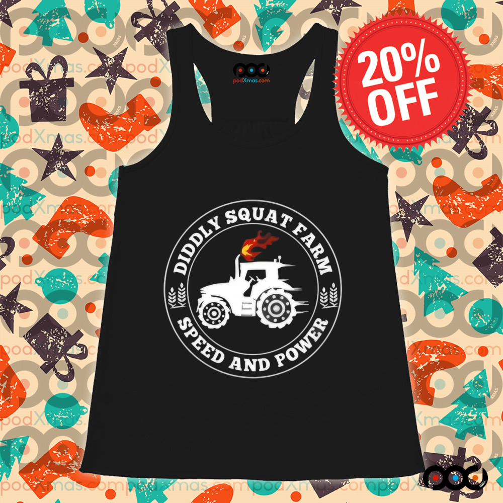 Speed And Power Diddly Squat Farm Shirt
