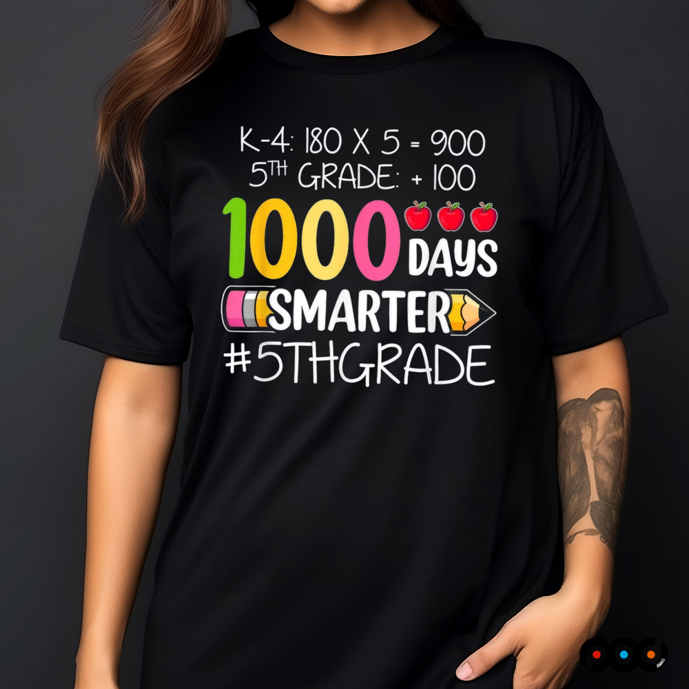 1000 Days Smarter Fifth 5th Grade Teacher Student School Shirt