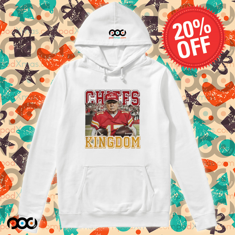 Trump fan Kansas City Chiefs Kingdom shirt