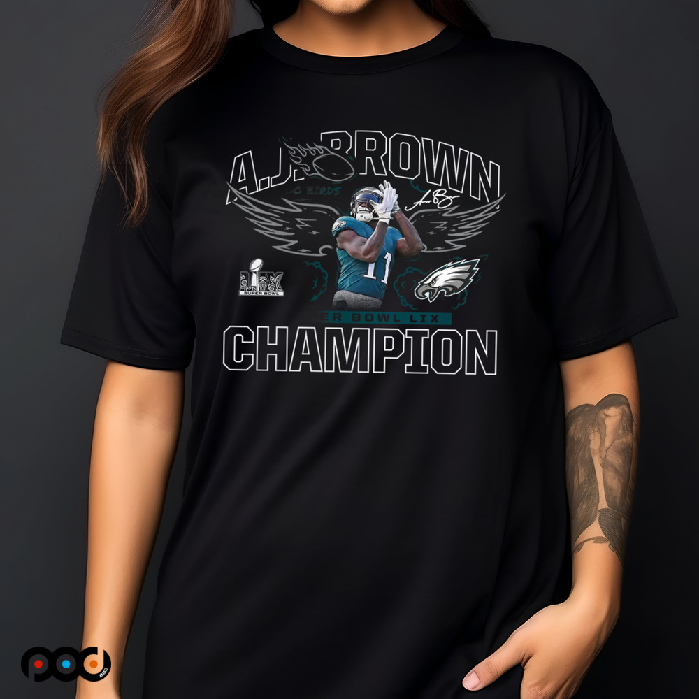 A.J. Brown Philadelphia Eagles go birds celebration Super Bowl LIX Champions shirt
