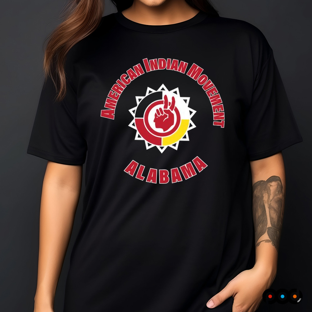 American Indian Movement Alabama Shirt