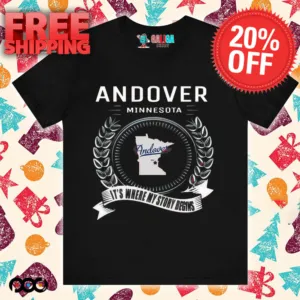Andover Minnesota it's where my story begin shirt