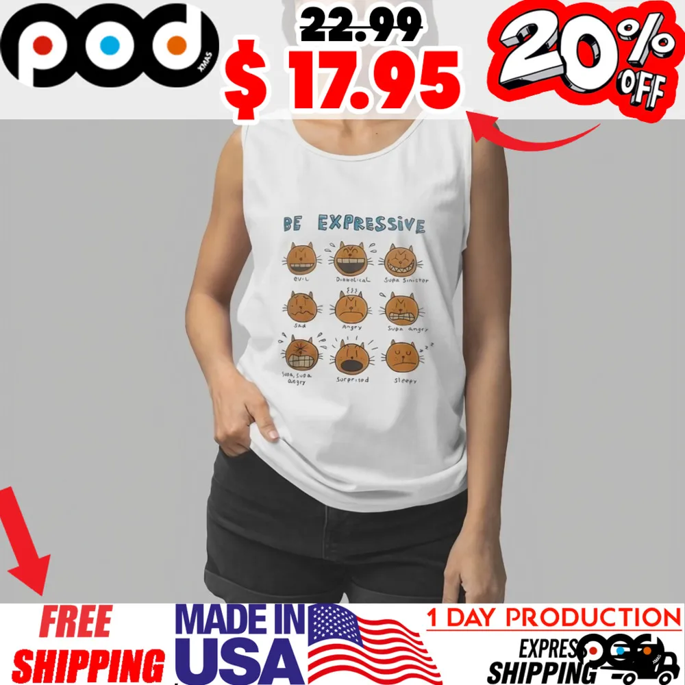 Be Expressive Petey The Cat Emotion Evil Diabolical Supa Sinister Sad Angry Supa Angry Supa Supa Angry Surprised Sleep Shirt