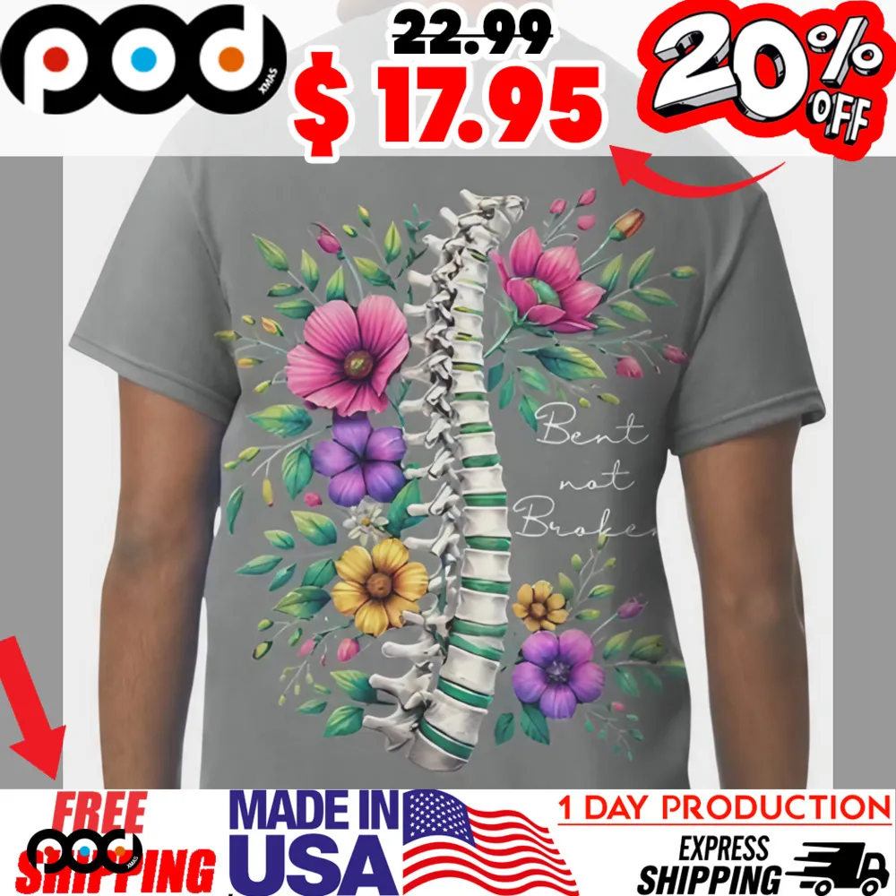 Bent but not broken spine and flower shirt