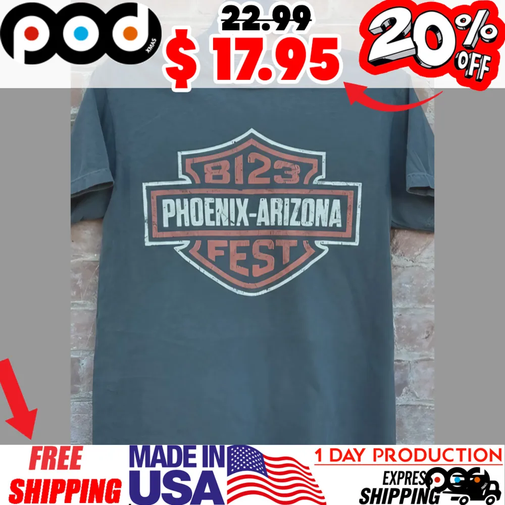 Bi23 Phoenix arizona fest shirt 8123 Fest Let Go Shirt