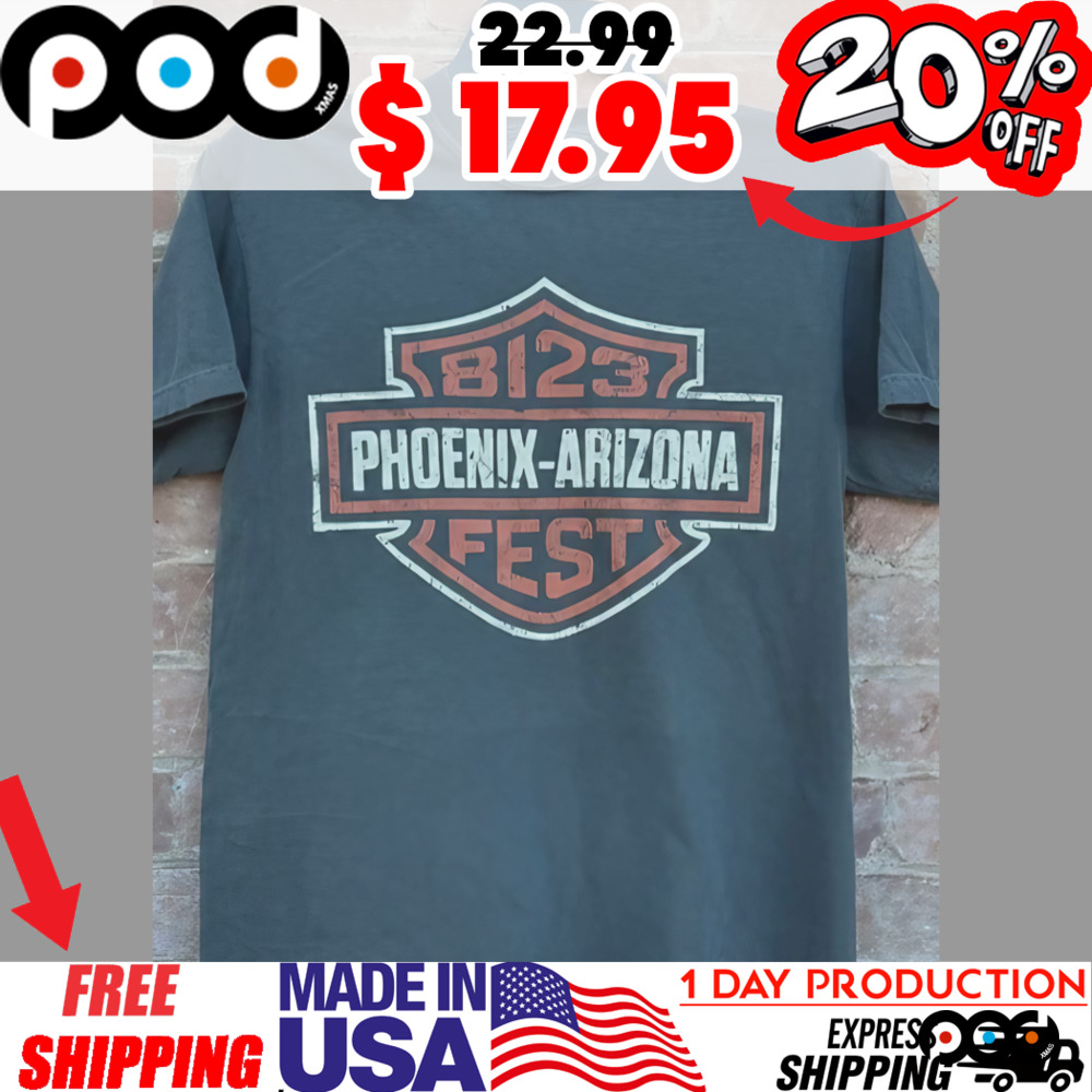 Bi23 Phoenix arizona fest shirt 8123 Fest Let Go Shirt