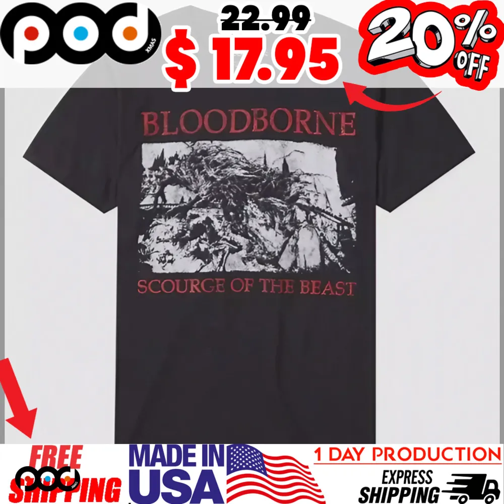 Bloodborne Scourge Of The Beast Shirt