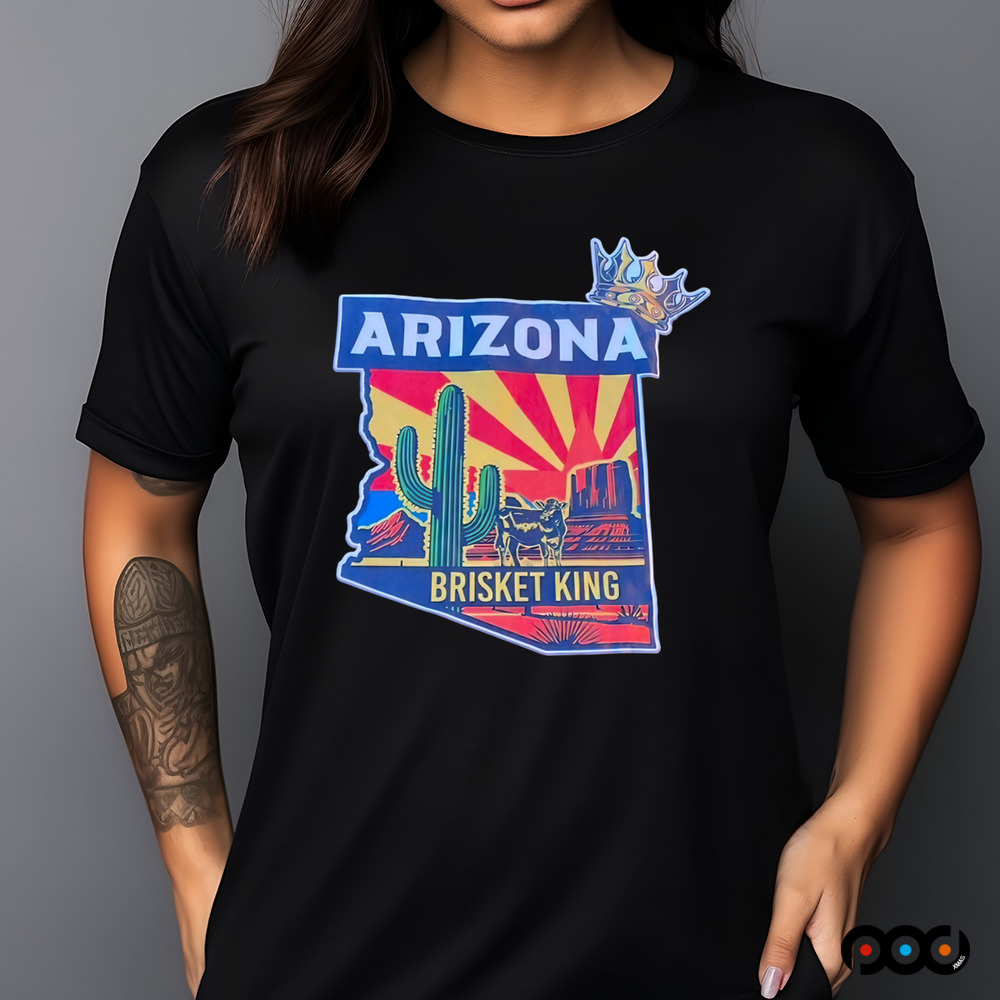Brisket king Arizona Desert shirt