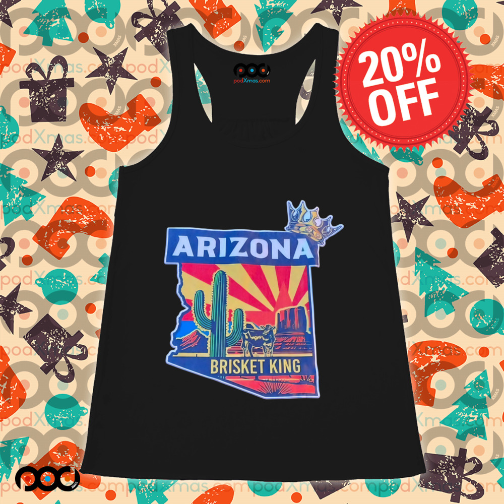 Brisket king Arizona Desert shirt