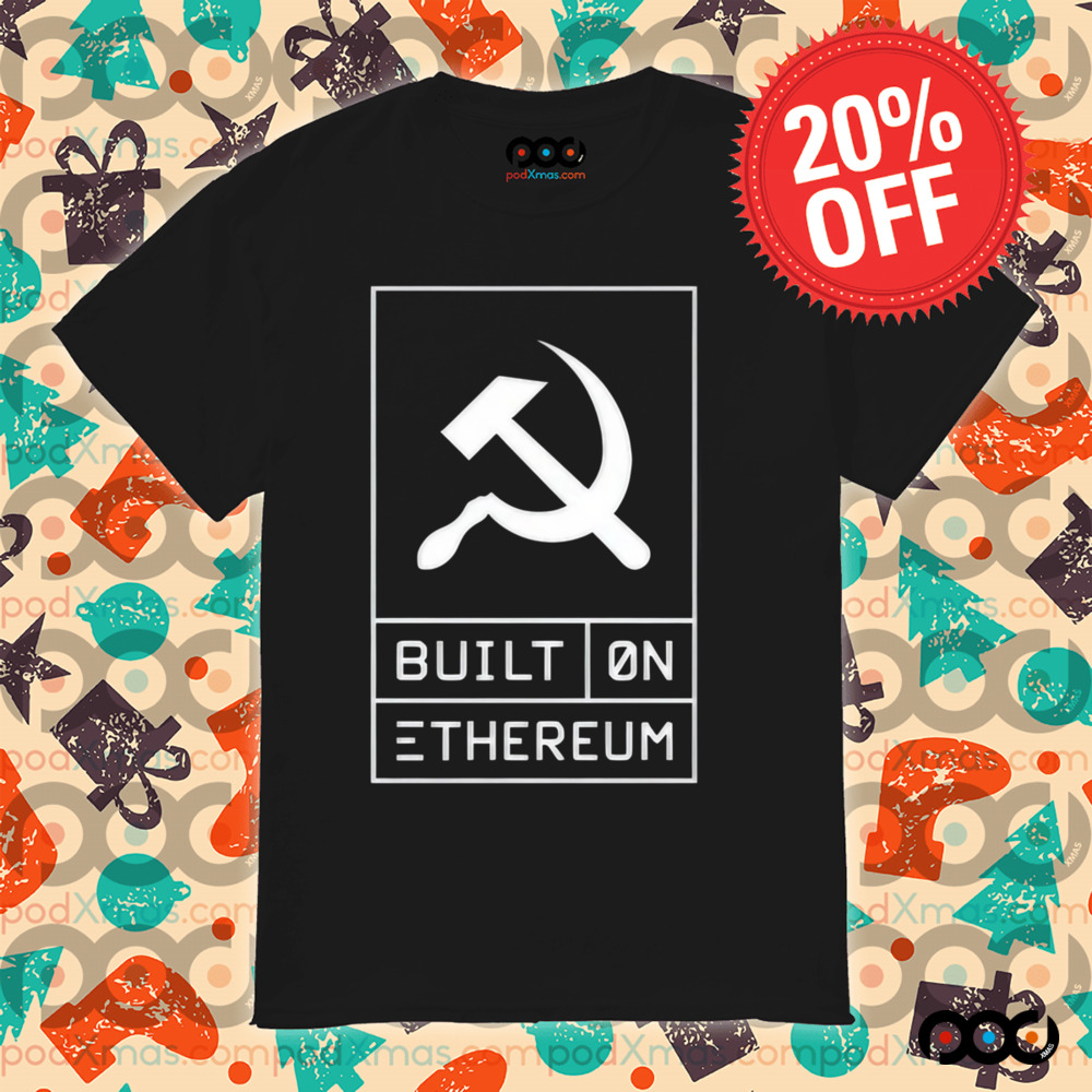 Built On Ethereum Shirt