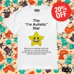 The I’m Autistic Star Shirt