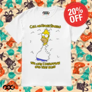 Call Me Homer Simpson The Way I Disappear Into That Bush Shirt