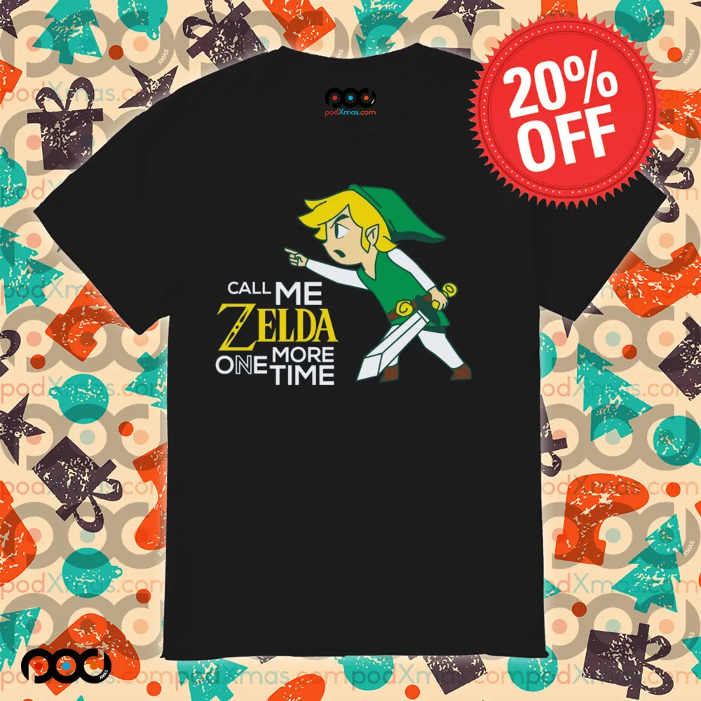 Call Me Zelda One More Time Shirt