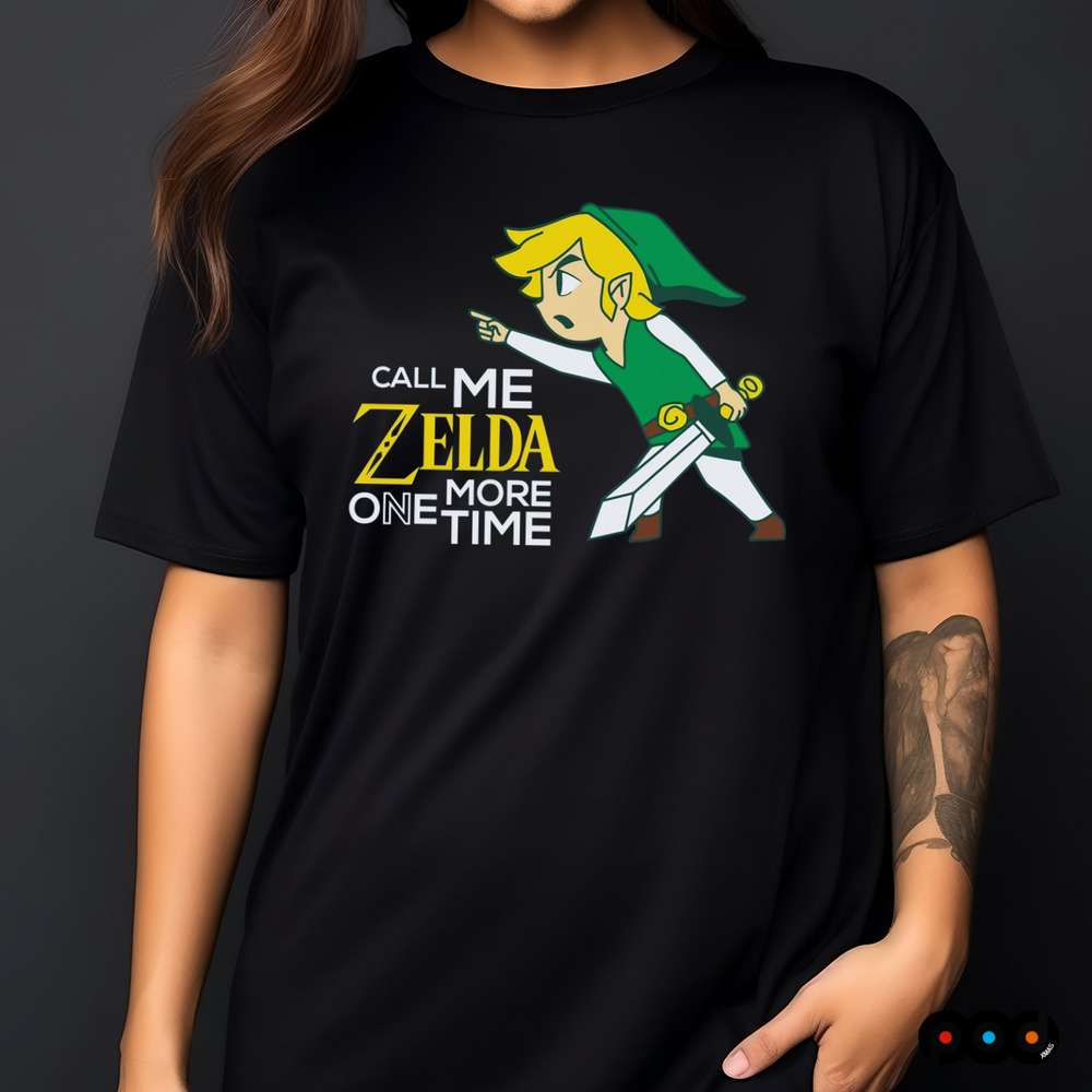Call Me Zelda One More Time Shirt