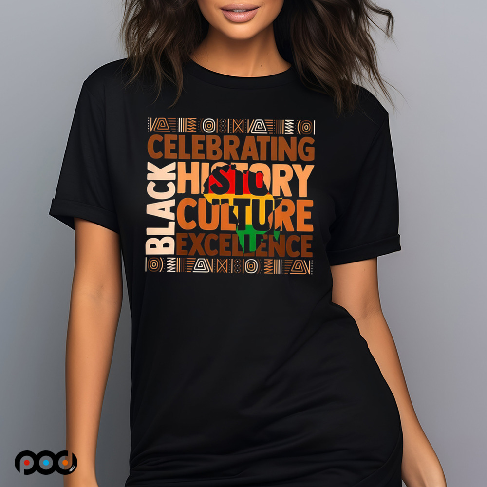 Celebrating black history culture excellence 2025 shirt