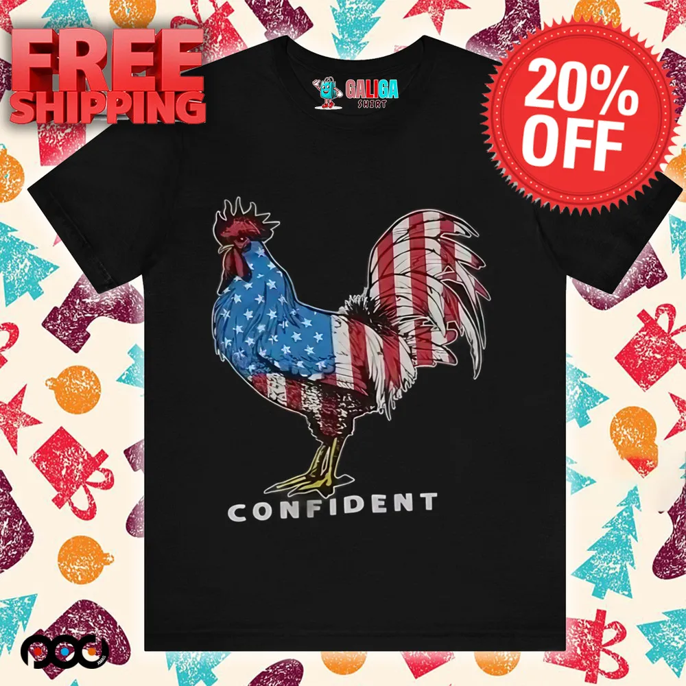 Confident Flag Rooster Chicken Shirt