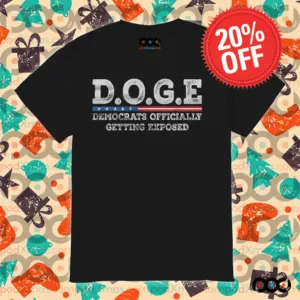 D.O.D.E Democrats Officially Getting Exposed 2025 Shirt