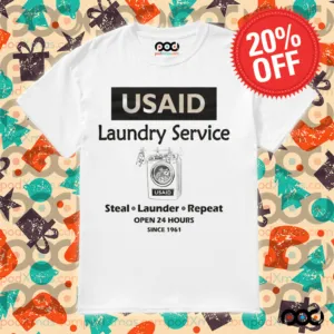D.O.G.E. USAID Laundry Service Steal Launder Repeat Since 1961 Shirt