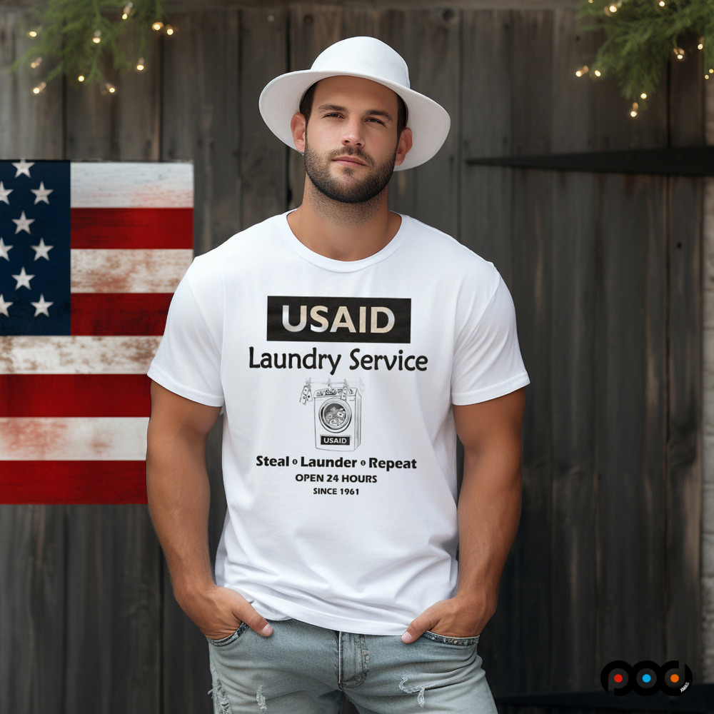 D.O.G.E. USAID Laundry Service Steal Launder Repeat Since 1961 Shirt