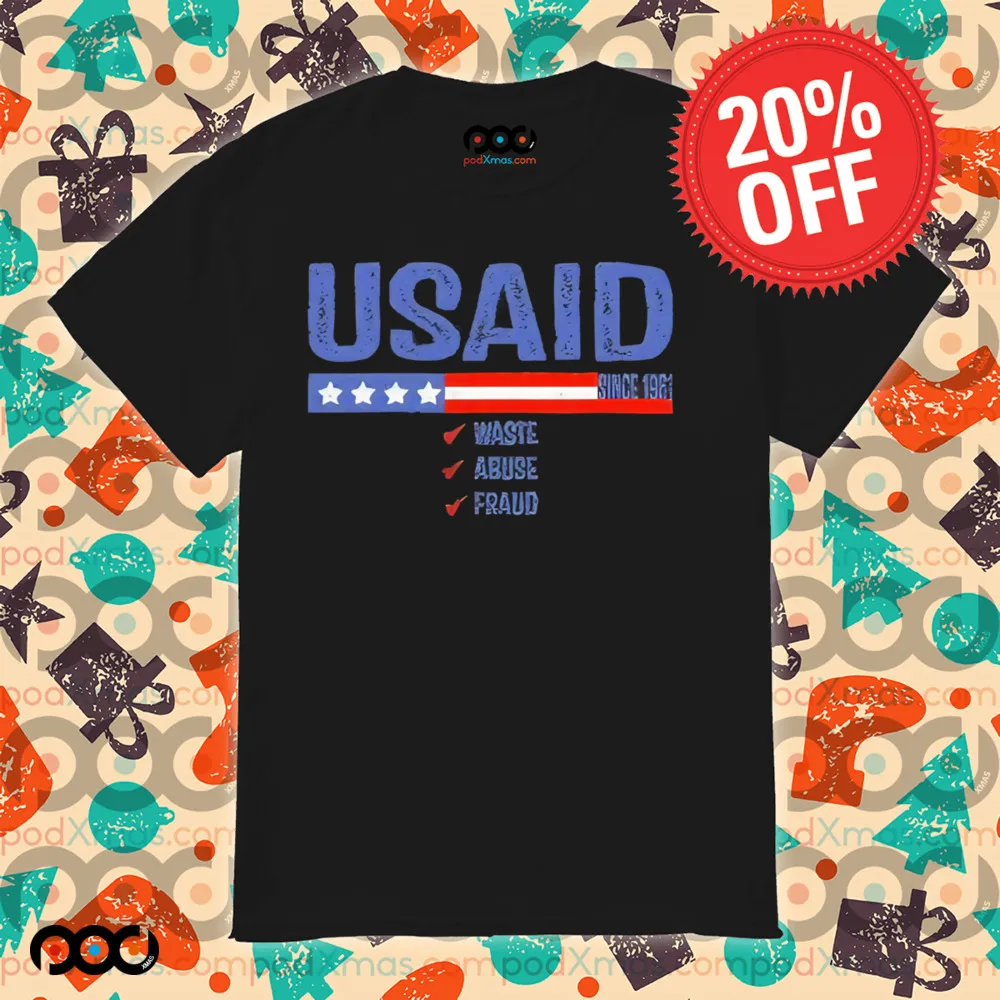 D.O.G.E Usaid Waste Abuse Fraud Since 1961 Shirt