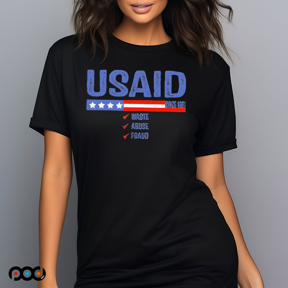 D.O.G.E Usaid Waste Abuse Fraud Since 1961 Shirt