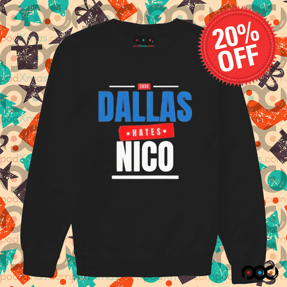 Dallas Hates Nico Why Did They Trade Luka Bring Back Luka To Dallas Shirt