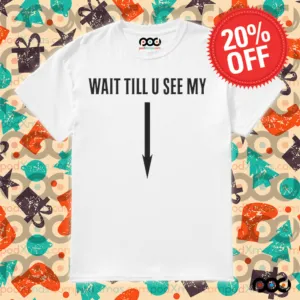 Drake Wearing Wait Till U See My Shirt