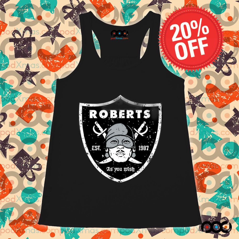 Dread Rider Roberts est 1987 as you wish shirt Dread Rider Roberts est 1987 as you wish shirt