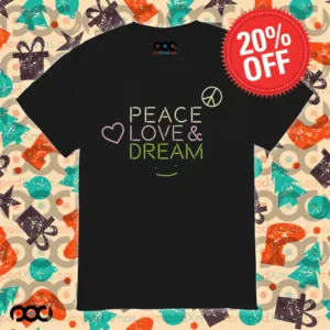 Dream Peace Love And Dream Shirt