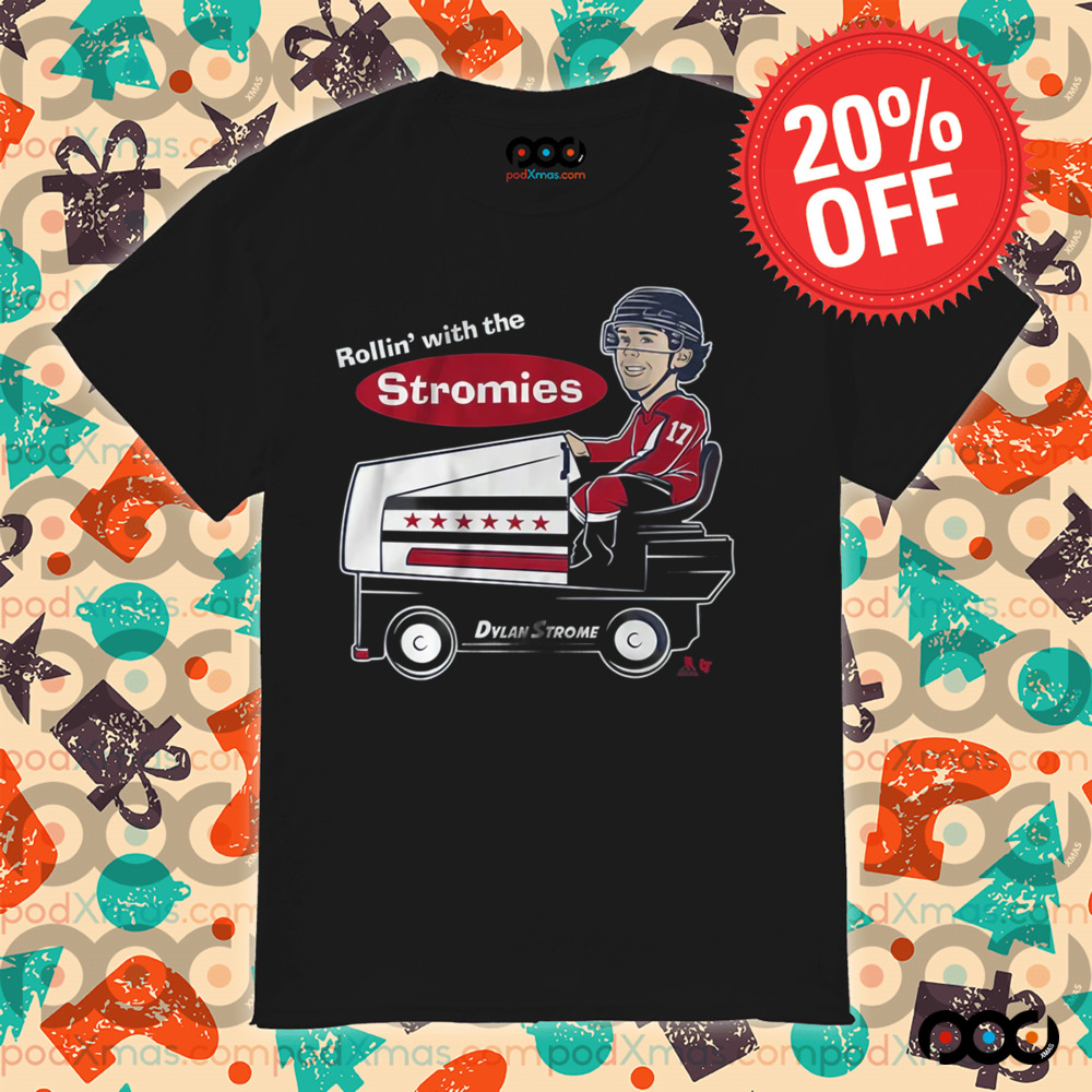 Dylan Strome Rollin' With The Stromies Shirt