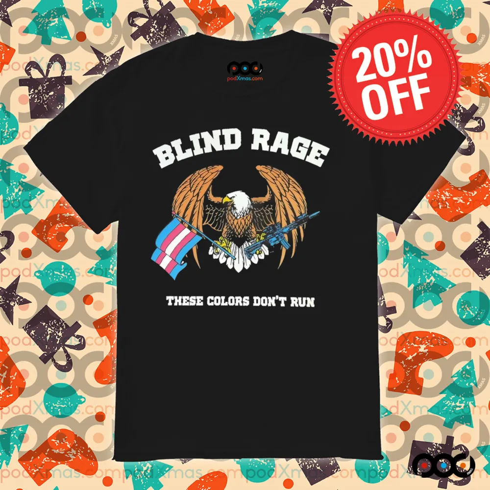 Eagles blind rage these colors don’t run flag shirt