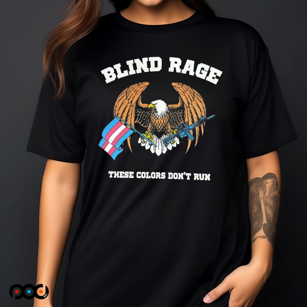 Eagles blind rage these colors don’t run flag shirt