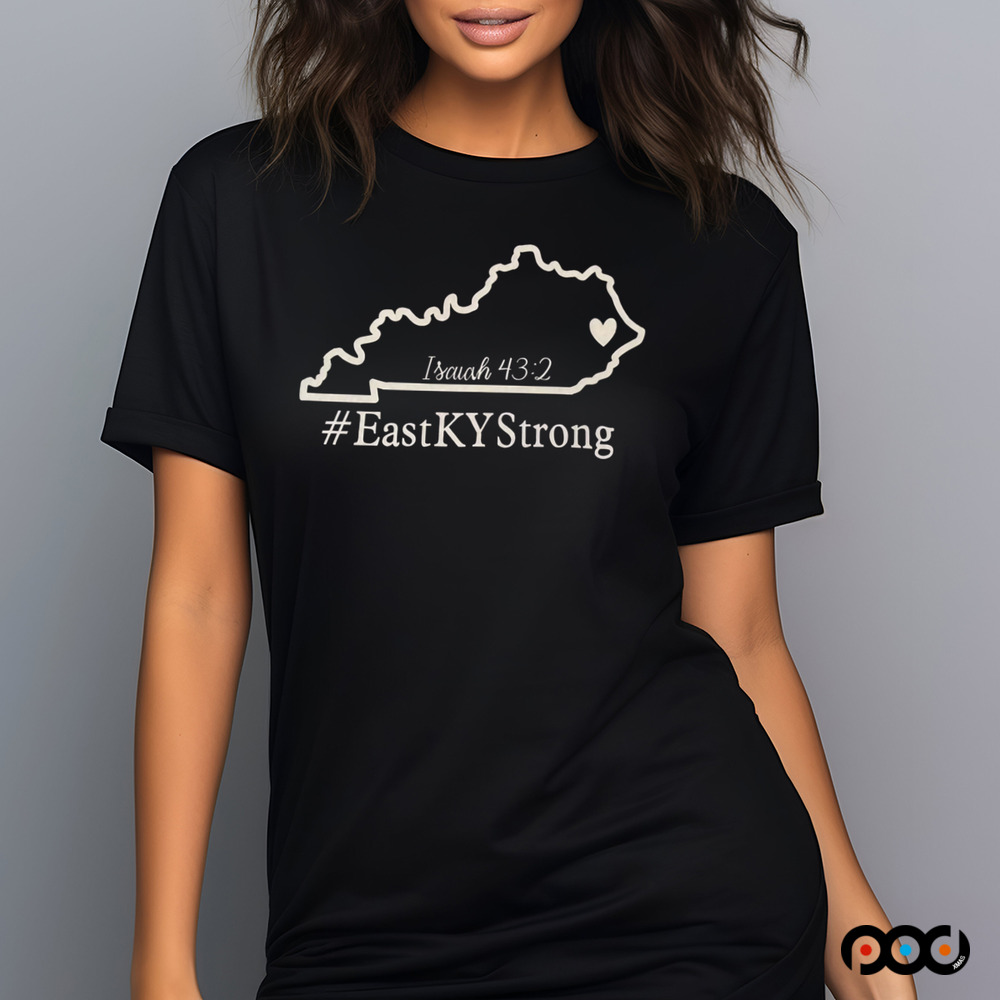 EastKYStrong Isaiah 43 2 shirt
