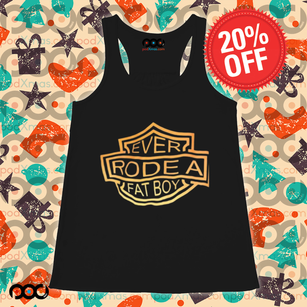 Ever rode a fat boy Emblem Rider logo shirt