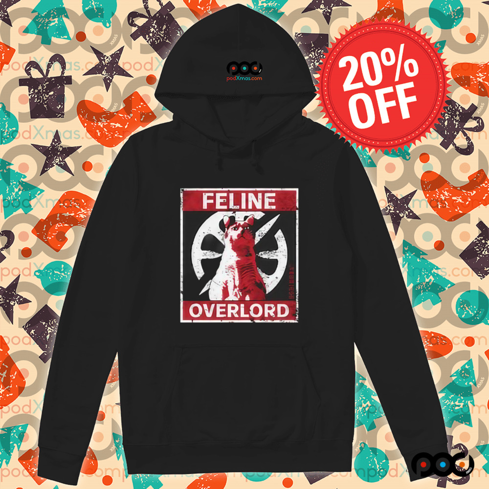 Feline overlord shirt