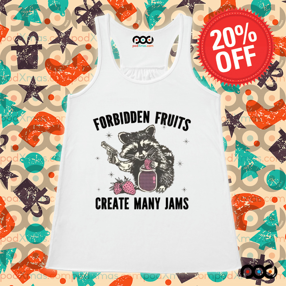 Forbidden fruits create many jams Christian Shirt