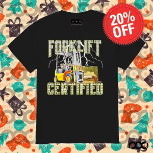 Forklift certified shirt