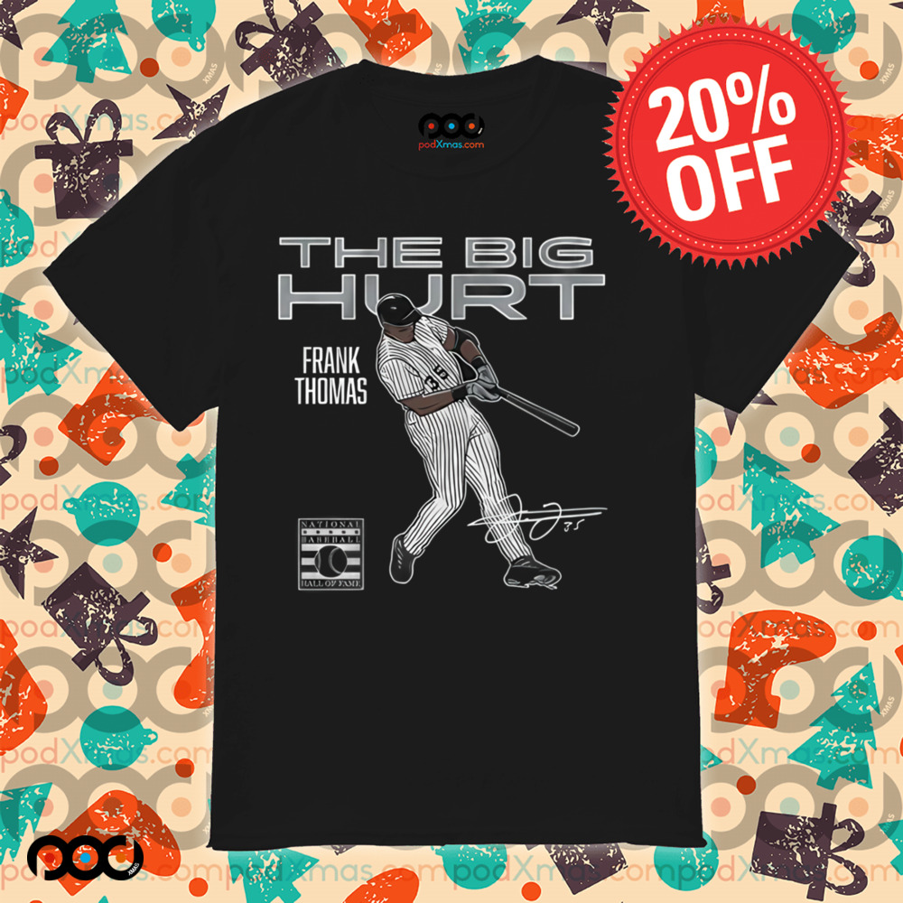 Frank Thomas The Big Hurt Signature Shirt