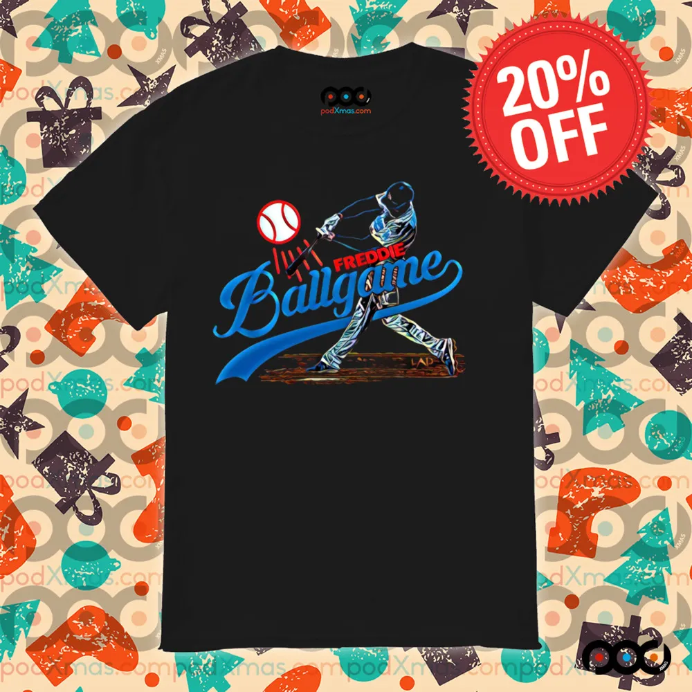 Freddie Freeman Lets go Dodgers hitting a powerful shot shirt