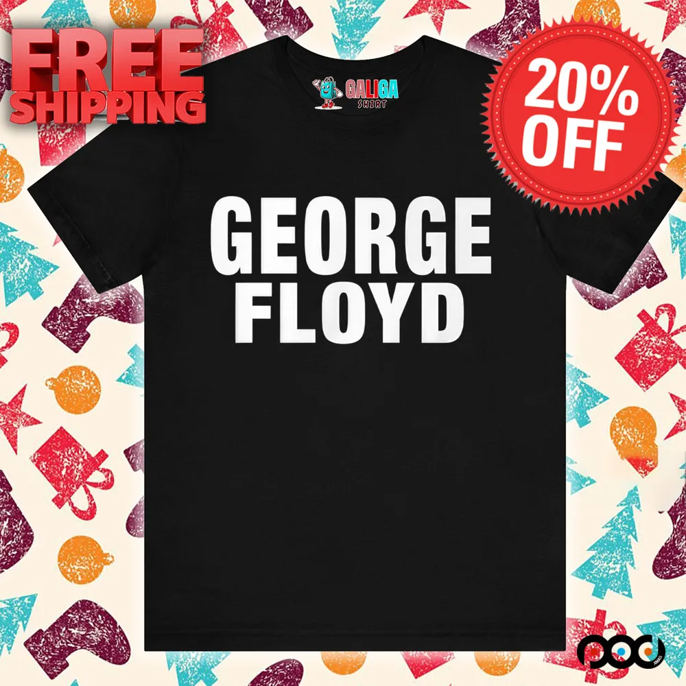 George floyd Shirt