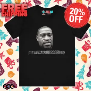 George floyd backlivesmatters shirt