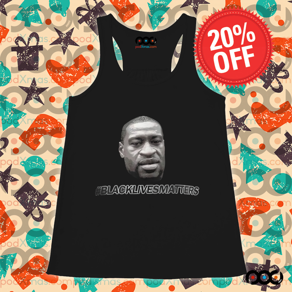 George floyd backlivesmatters shirt