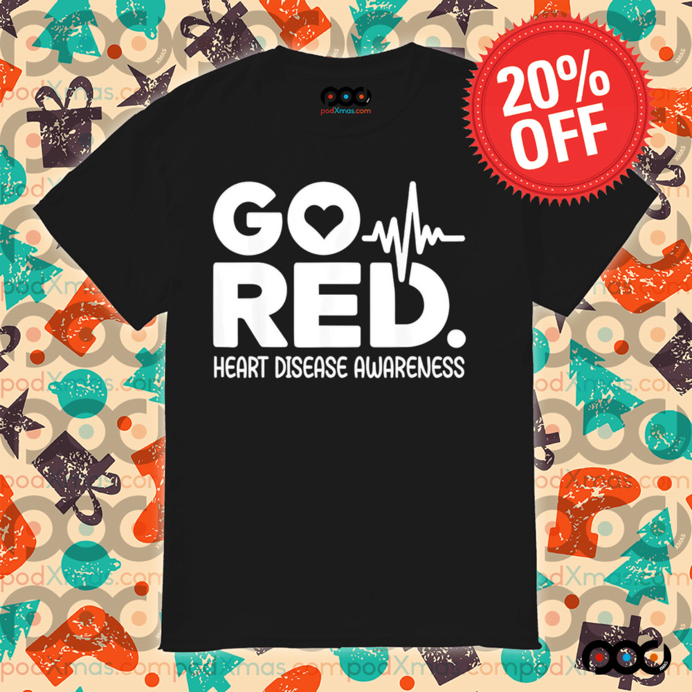 Go Red For Heart Disease Awareness Heartbeat shirt