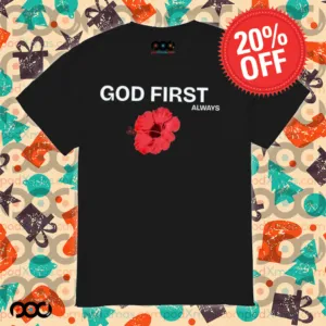 God First Always HIBISCUS Shirt