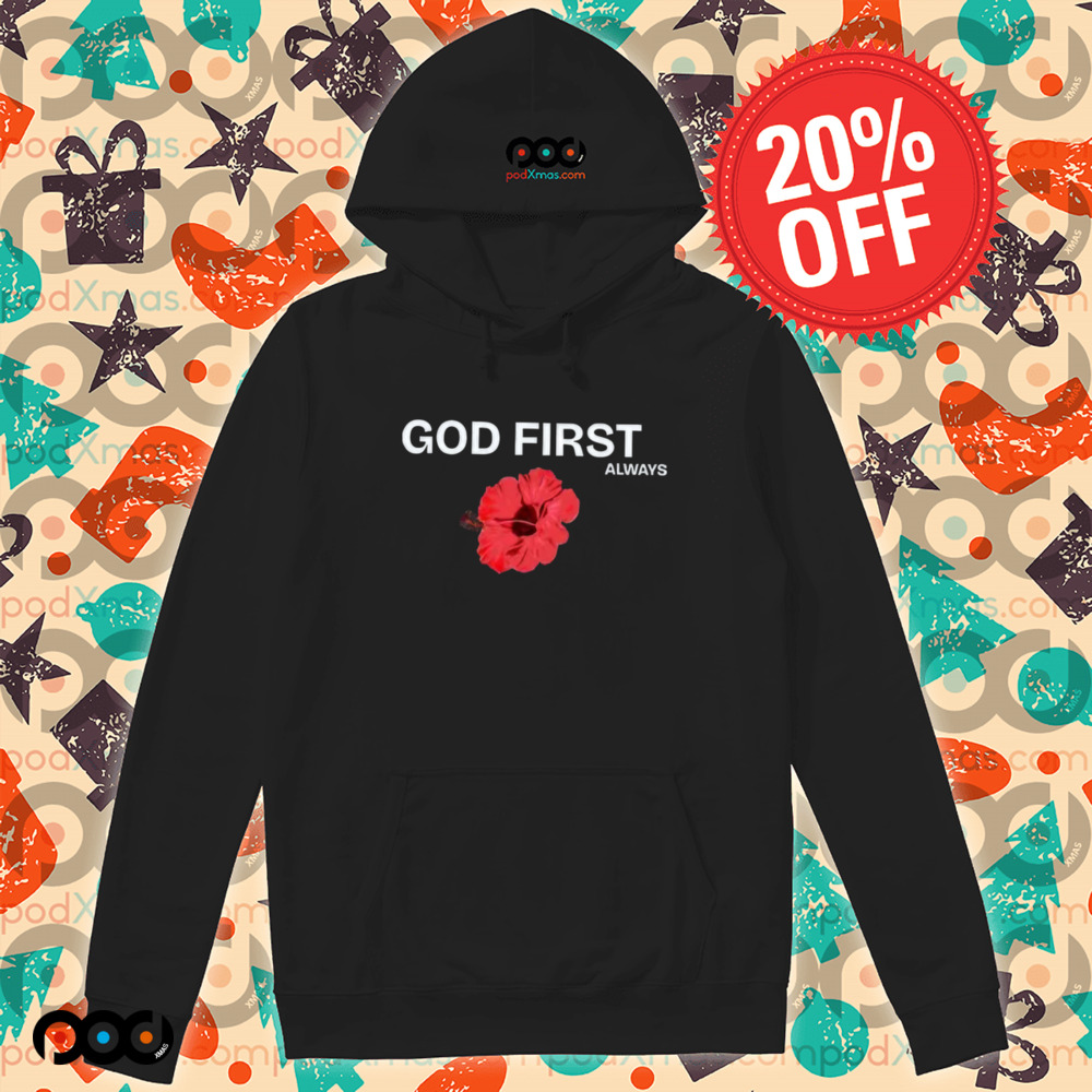 God First Always HIBISCUS Shirt