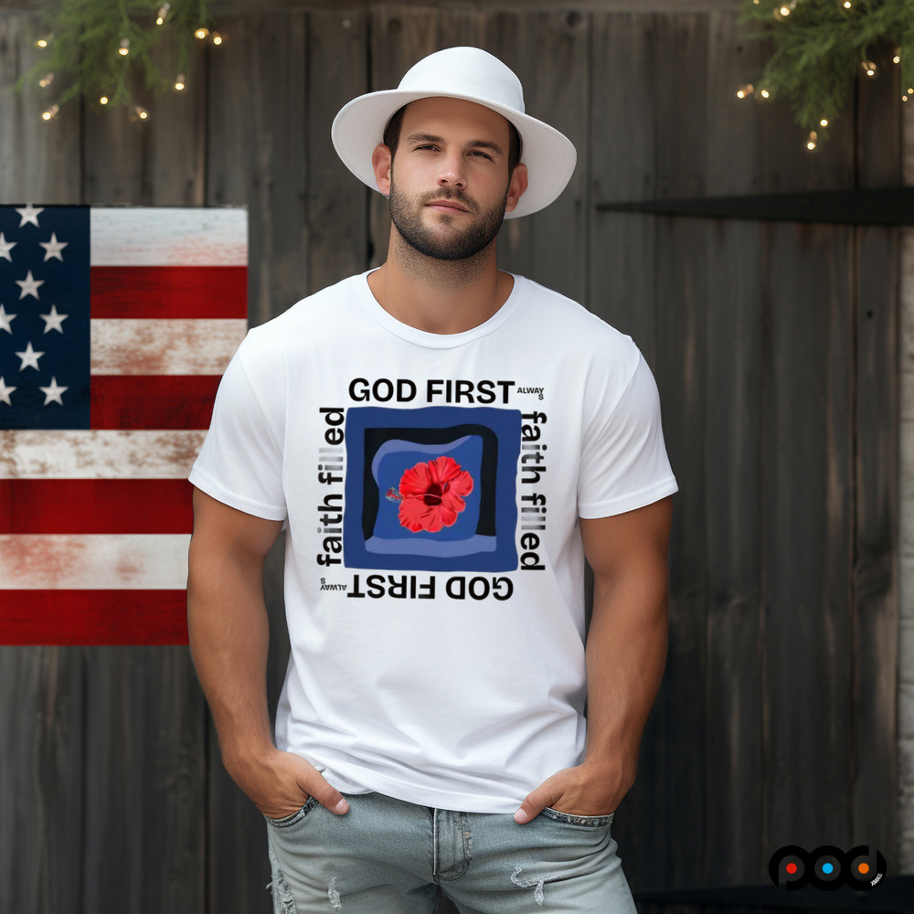 God first faith filled alway HIBISCUS shirt