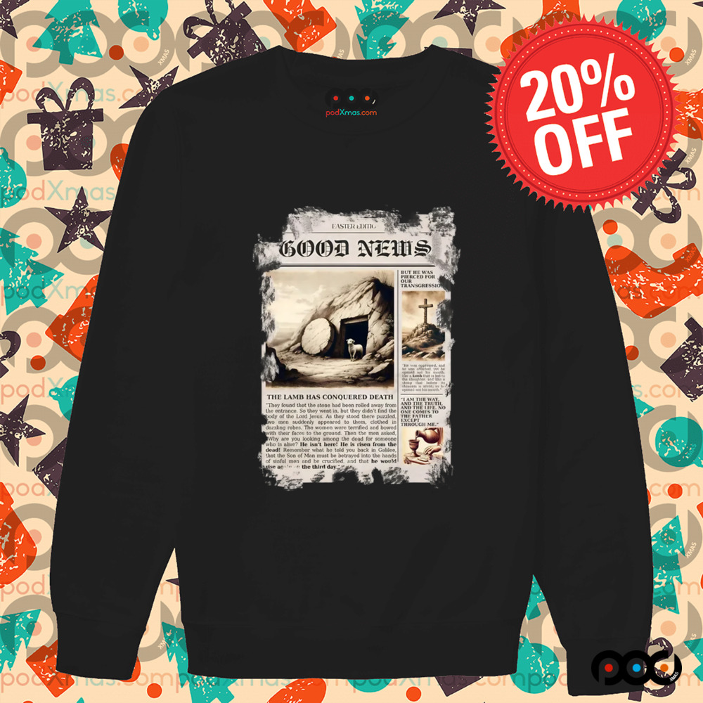 Good news christian easter edition the lamb has conquered death shirt